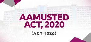 Read more about the article AAMUSTED ACT, 2020 (ACT 1026)