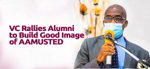 Read more about the article VC Rallies Alumni to Build Good Image of AAMUSTED