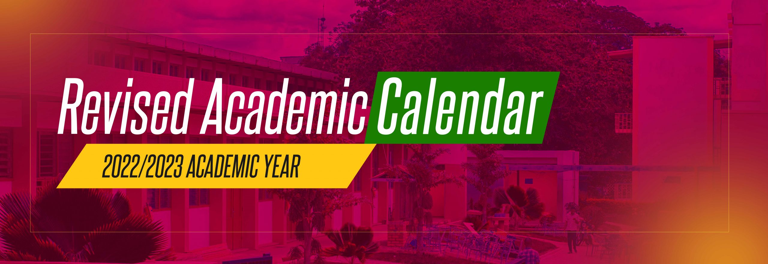 Revised Academic Calendar For AAMUSTED 2022 2023 Academic Year AAMUSTED