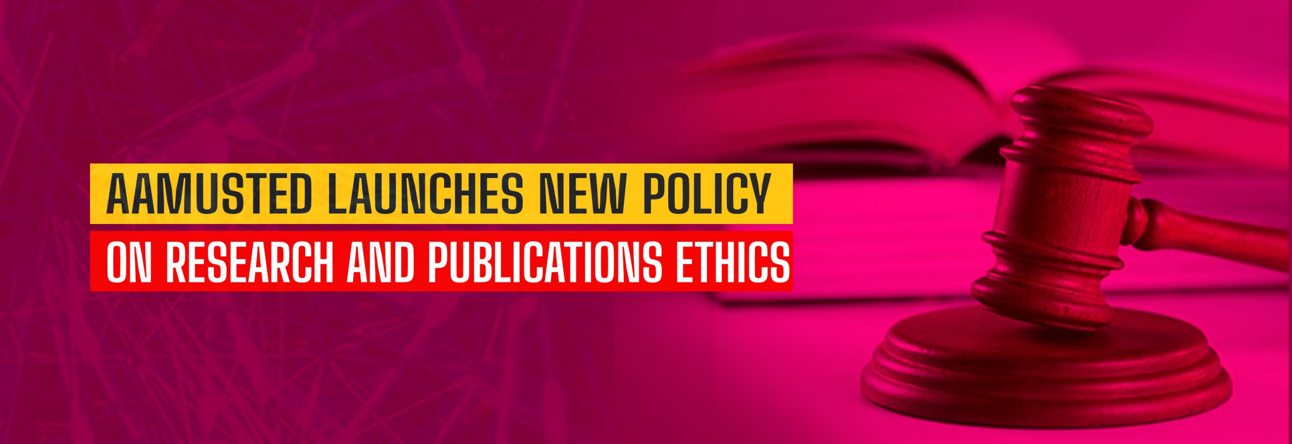 You are currently viewing AAMUSTED Launches New Policy on Research and Publications Ethics